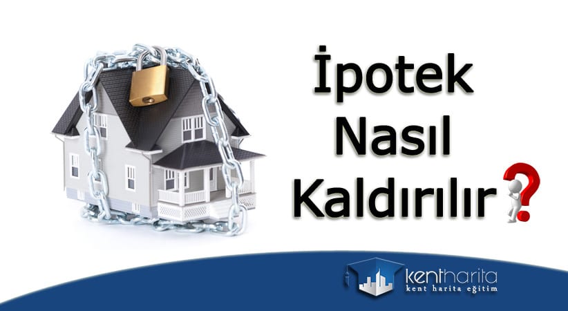 İpotek nasil kaldirilir ?
