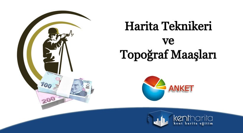 Harita Teknikeri ve Topoğraf Maaşları