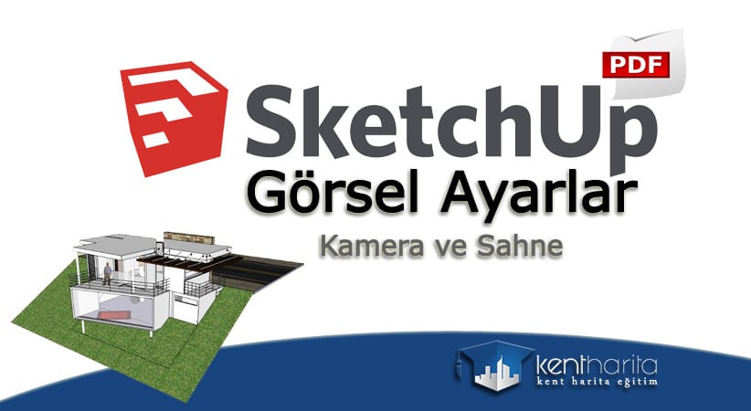 sketchup görsel ayarlar