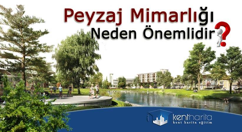 Peyzaj Mimarlığının Önemi