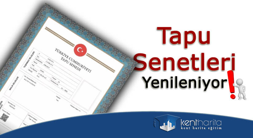 Tapu Senetleri Yenileniyor