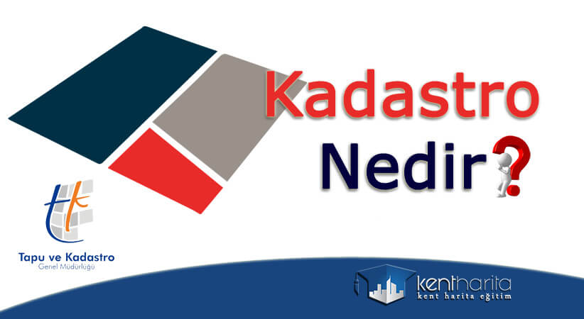 Kadastro Nedir